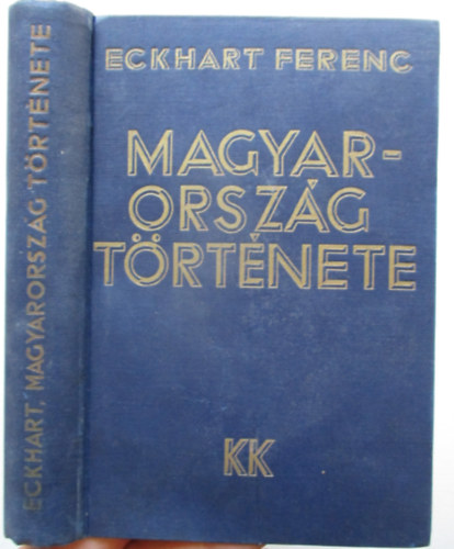 Eckhart Ferenc - Magyarorszg trtnete