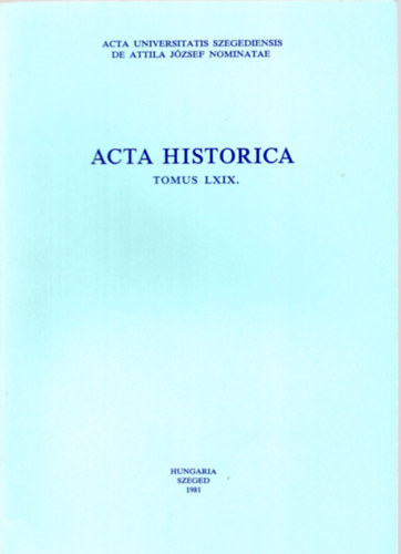 Dr. Szántó Imre - Acta Historica (Tomus LXIX.)