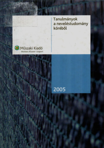 Kelemen Elemér- Falus Iván - Tanulmányok a neveléstudomány köréből 2005