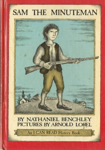 Nathaniel Benchley, Arnold Lobel - Sam the Minuteman