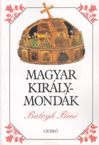 Balogh Bni - Magyar kirlymondk