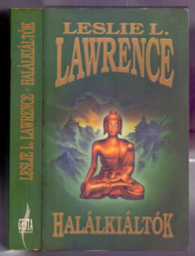 Leslie L. Lawrence - Halálkiáltók - Leslie L. Lawrence