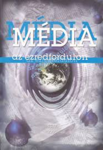 Rka Joln - Mdia az ezredforduln - Konferenciaktet