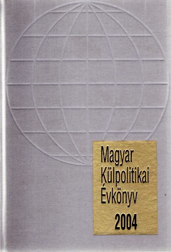 Torda Endrn (szerk.) - Magyar Klpolitikai vknyv 2004