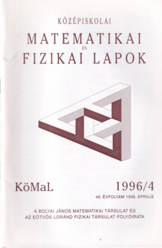 Olh Vera (fszerk.) - Kzpiskolai matematikai  s fizikai lapok 1996/4