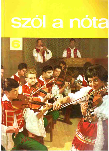 Vas Gbor (szerk.) - Szl a nta 6. - 55 magyar nta nekre s zongorra gitr jelzssel