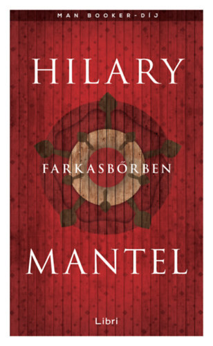 Hilary Mantel - Farkasbrben