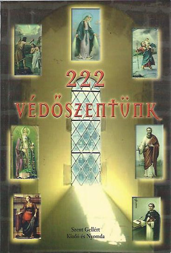 Vas Zoltn (szerk.) - 222 vdszentnk