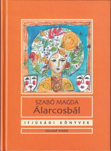 Szab� Magda - �larcosb�l