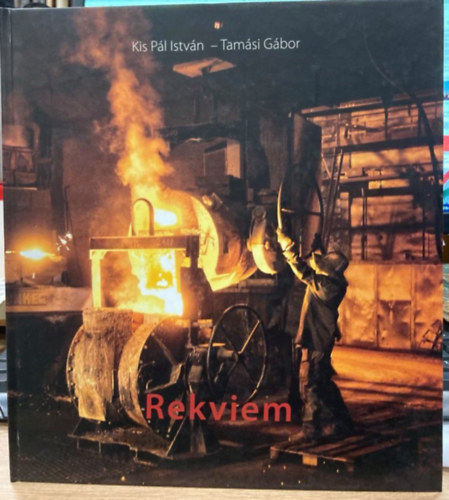 Tam�si G�bor, Kis P�l Istv�n - Rekviem