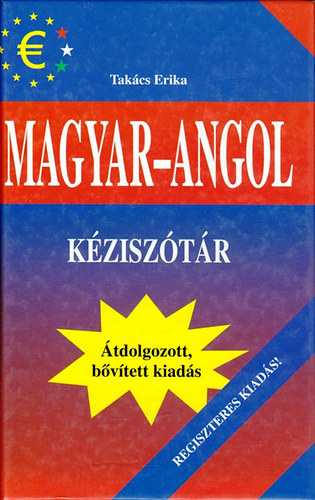 Takács Erika - Magyar-angol kéziszótár - Regiszteres kiadás!