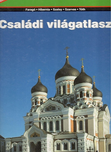 Farag Imre (szerk.) - Csaldi vilgatlasz