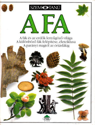 David Burnie - A fa (Szemtan)