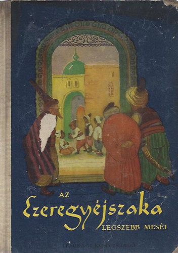 Az Ezeregyéjszaka legszebb meséi
