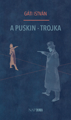 G�ti Istv�n - A Puskin-trojka