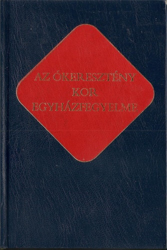Erd Pter (szerk.) - Az keresztny kor egyhzfegyelme (keresztny rk 5.)