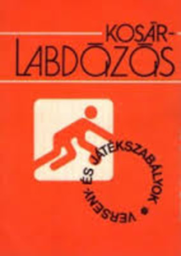 Dr. Hepp Ferenc - Kosrlabdzs (verseny- s jtkszablyok)