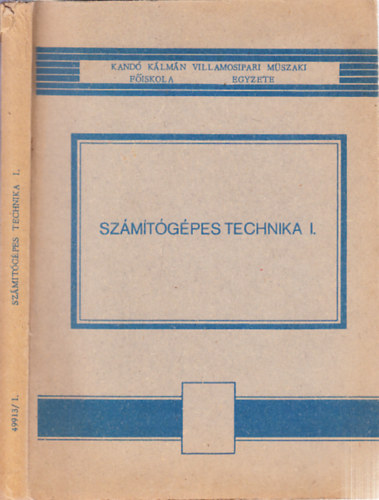 Ivanyos Lajos, Krammer Gergely - Szmtgpes technika I. (Szmtgp programozs)