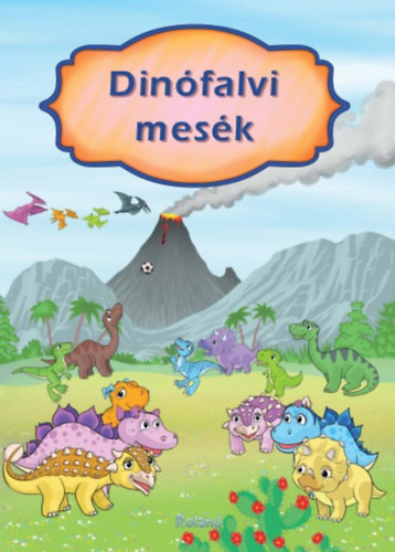Izmindi Katalin - Dinófalvi mesék