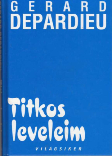 G�rard Depardieu - Titkos leveleim