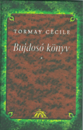 Tormay C�cile - Bujdos� k�nyv I-II.