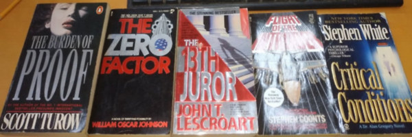 Scott Turow, William Oscar Johnson, Stephen Coonts, Stephen White, John T. Lescroart - Critical Conditions + Flight of the Intruder + The 13th Juror + The Burden of Proof + The Zero Factor (5 ktet)