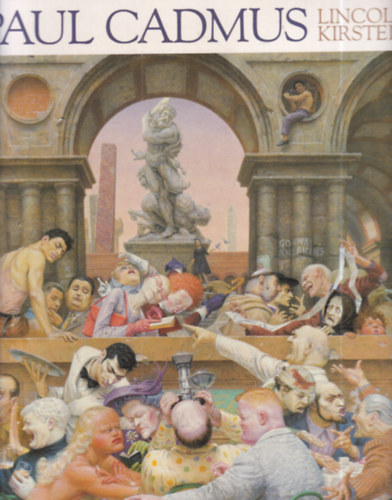 Lincoln Kirstein - Paul Cadmus