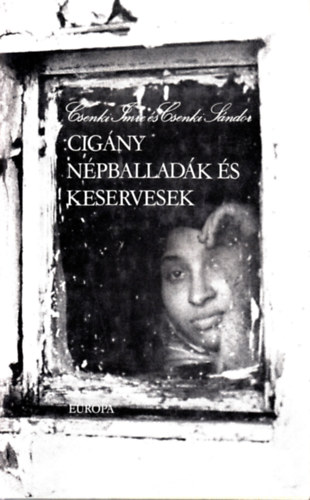 Csenki Imre-Csenki S�ndor - Cig�ny n�pballad�k �s keservesek
