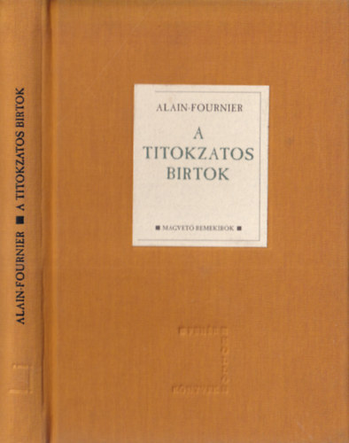 Alain-Fournier - A titokzatos birtok