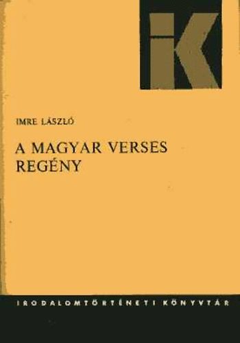 Imre L�szl� - A magyar verses reg�ny