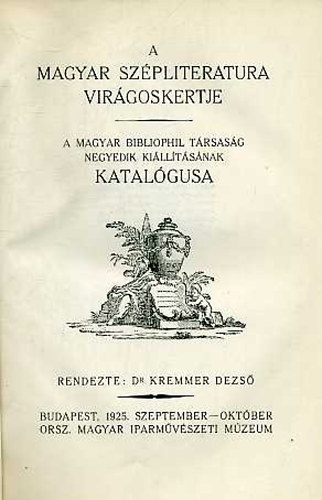 Magyar Bibliofil Társaság - A magyar szépliteratura virágoskertje