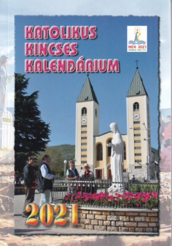Harmath Károly - Katolikus Kincses Kalendárium 2021