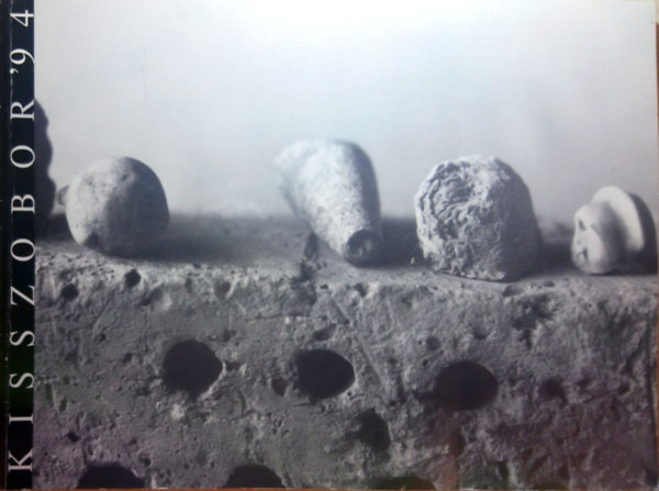 Bals Eszter - Kisszobor '94 - Small Sculpture'94 (A Magyar Alkotmvszek Egyesletnek killtsa a Magyar Kpz- s Iparmvszek Szvetsgnek szervezsben)