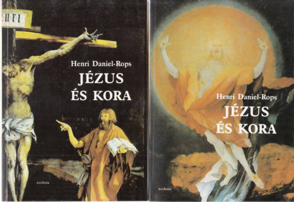 Henri Daniel-Rops - Jzus s kora I-II.