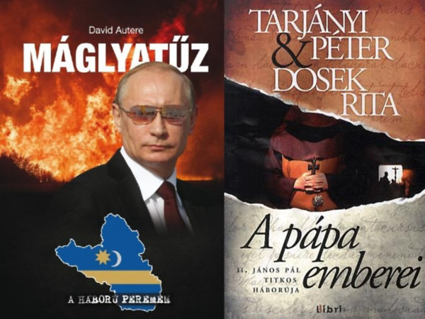 Tarjnyi Pter s Dosek Rita, Tarjnyi Pter - Dosek Rita, David Autere - 2 db politikai regny: Mglyatz - A hbor peremn + A ppa emberei - II. Jnos Pl titkos hborja