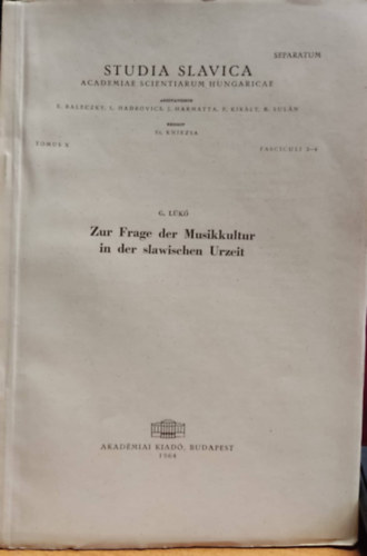 Lk Gbor - Zur Frage der Musikkultur in der slawischen Urzeit - Studia Slavica Tomus X - Pasciculi 3-4