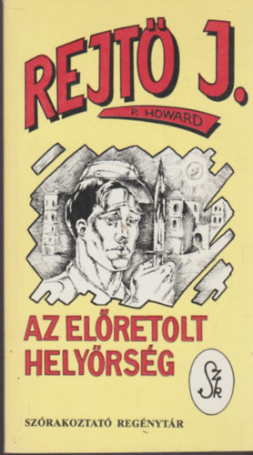 Rejt� Jen� - Az el�retolt hely�rs�g