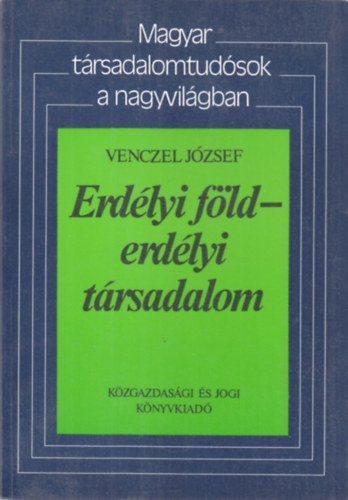 Venczel Jzsef - Erdlyi fld - erdlyi trsadalom
