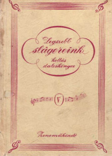 G�bor �va - Legszebb sl�gereink kott�s dalosk�nyve V.