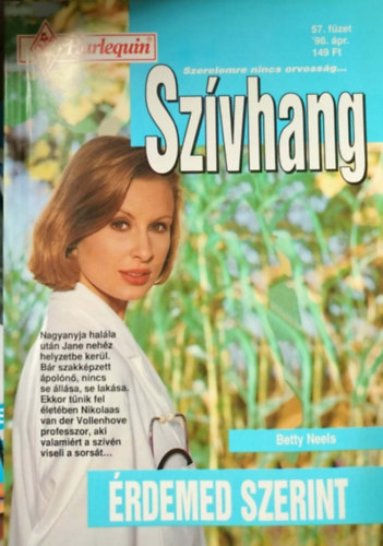 Betty Neels - Szívhang 57. kötet - Érdemed szerint