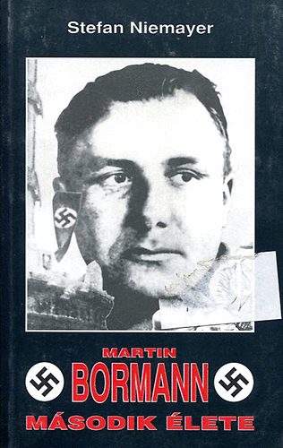 S. Niemayer - Martin Bormann msodik lete