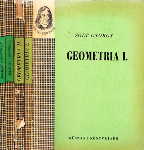 Solt György, Edőcs Ottó, Bárczy Barnabás - Geometria I-II. + Ábrázoló geometria I-II.