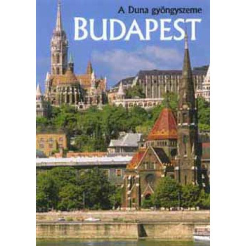 Szkely Andrs - Budapest - A Duna gyngyszeme