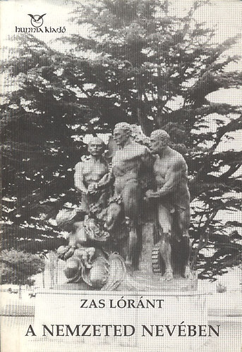 Zas Lrnt - A nemzeted nevben (Versek, 1986-1990)