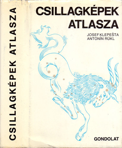 Josef Klepesta; Antonn Rkl - Csillagkpek atlasza