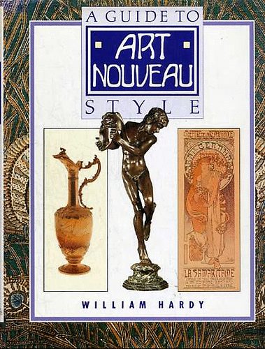 William Hardy - A Guide to Art Nouveau Style