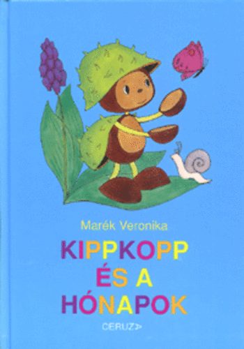 Marék Veronika - Kippkopp és a hónapok