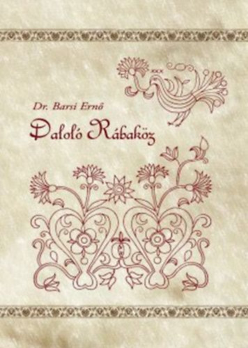 Dr. Barsi Ern (szerk.) - Dalol Rbakz