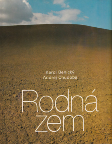 Karol Benicky - Rodn� zem.