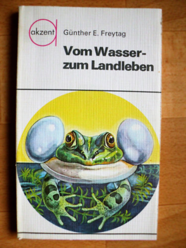 Gnther E. Freytag - Vom Wasser- zum Landleben (A vztl a szrazfldi letig)